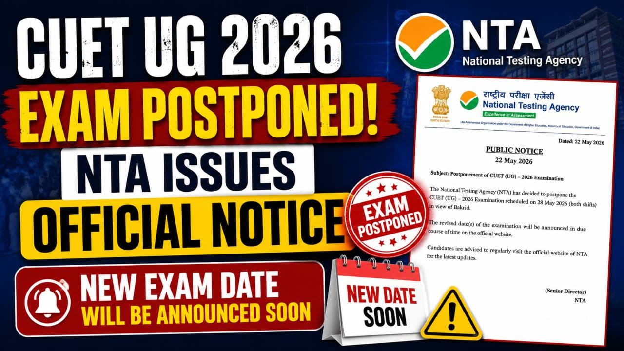 CUET UG 2026 Exam Postponed