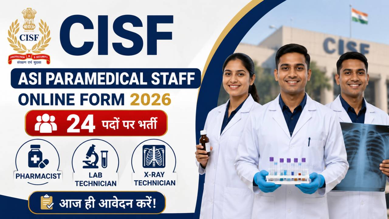 CISF ASI Paramedical Staff Recruitment 2026
