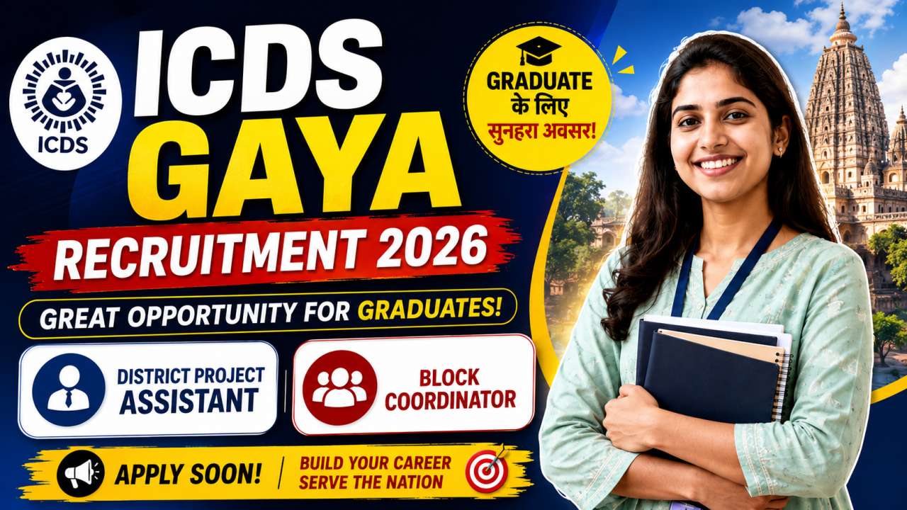 ICDS Gaya Vacancy 2026 में कौन-कौन से पद हैं