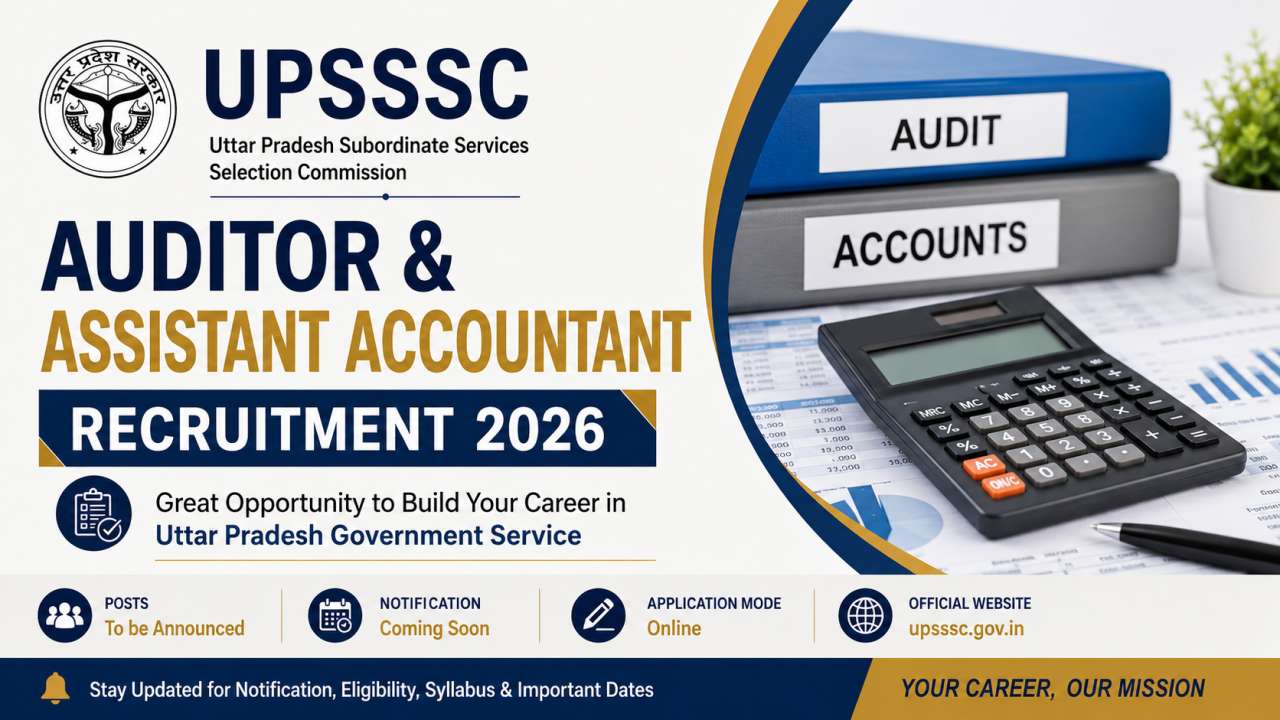 UPSSSC Auditor & Assistant Accountant Recruitment 2026