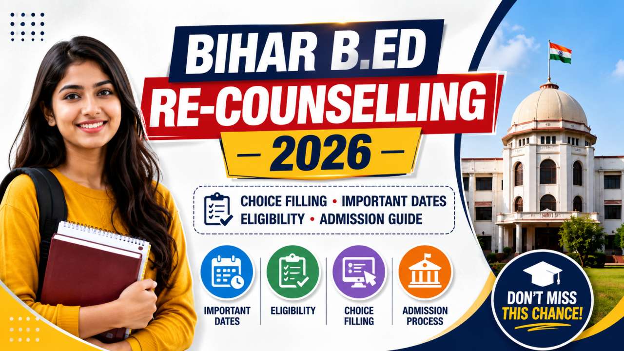 Bihar B.Ed Re-Counselling 2026