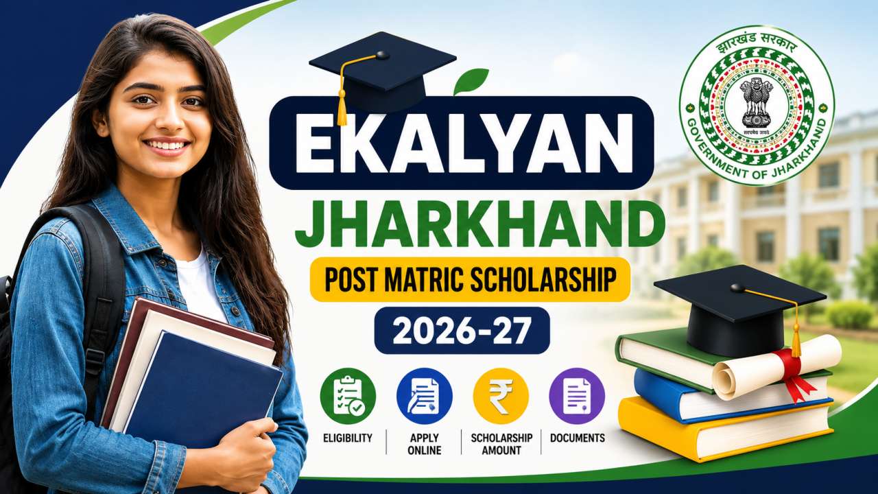 Ekalyan Jharkhand Post Matric Scholarship 2026-27