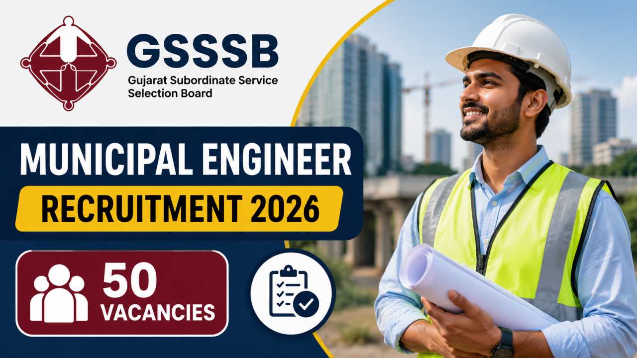 GSSSB Municipal Engineer Recruitment
