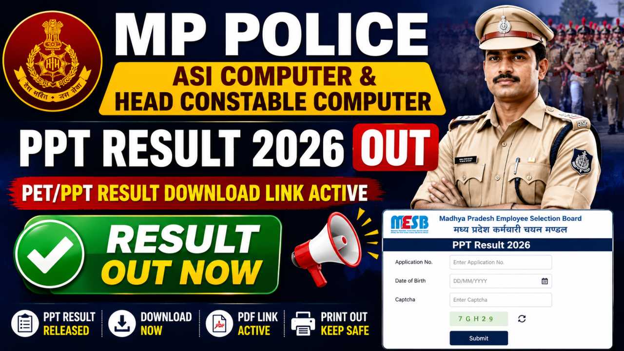 MP Police ASI Computer & Head Constable Computer PPT Result 2026